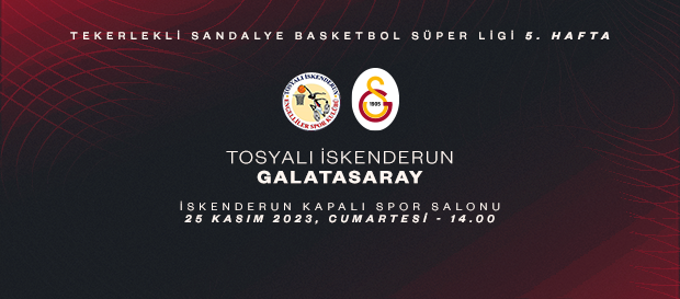 Maça Doğru | Tosyalı İskenderun Engelliler - Galatasaray
