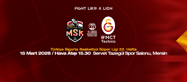 Maça Doğru | Mersin Spor - Galatasaray MCT Technic