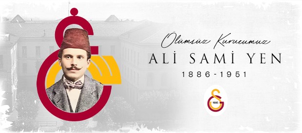 Ali Sami Yen'i saygıyla  anıyoruz