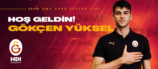 Gökçen Yüksel Galatasaray HDI Sigorta’da!