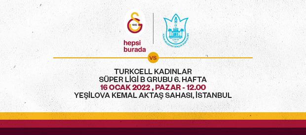 Maça Doğru | Galatasaray Hepsiburada - Konak Belediye Spor