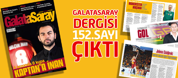 Galatasaray Dergisi 152. Sayısı Bayilerde