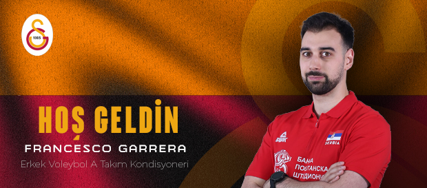 Galatasaray'a hoş geldin Francesco Garrera
