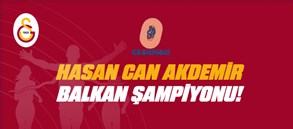 Hasan Can Akdemir Balkan Şampiyonu!