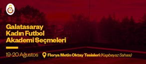 Galatasaray Kadın Futbol Akademi seçmeleri başlıyor
