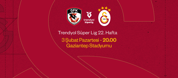 Maça Doğru | Gaziantep FK - Galatasaray