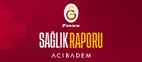 Acıbadem Sağlık Raporu | Oyuncularımızın sağlık durumları hakkında bilgilendirme