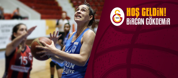 Bircan Gökdemir Galatasaray’da