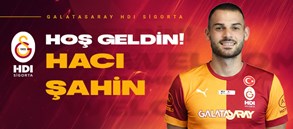Hacı Şahin Galatasaray HDI Sigorta'da!