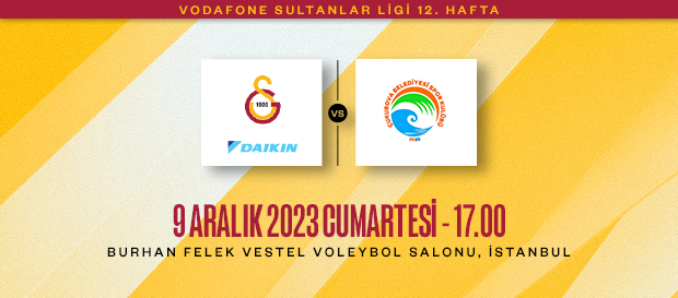 Maça Doğru | Galatasaray Daikin - Çukurova Belediye