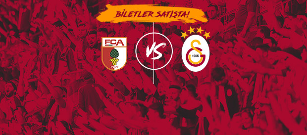 FC Augsburg - Galatasaray biletleri satışa çıktı