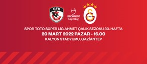 Maça Doğru | Gaziantep FK - Galatasaray - GALATASARAY.ORG