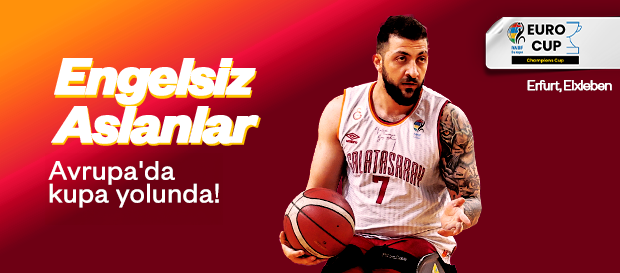 Engelsiz Aslanlar’ın Champions Cup çeyrek final maçları başlıyor!