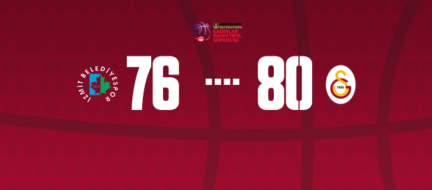 İzmit Belediyespor 76-80 Galatasaray