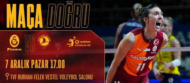 Maça Doğru | Galatasaray Daikin - Türk Hava Yolları