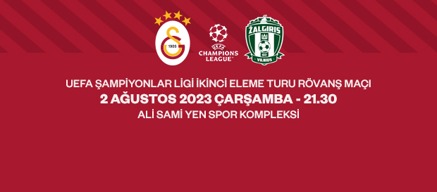 Maça Doğru | Galatasaray - Zalgiris Vilnius