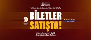 Nesibe Aydın maçı biletleri satışta!