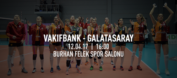 Maça doğru | Vakıfbank - Galatasaray