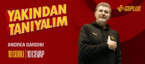 GSPlus’ın “Yakından Tanıyalım” serisinin ikinci konuğu Andrea Gardini oldu