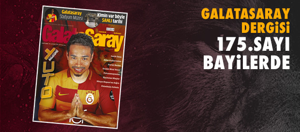 Galatasaray Dergisi’nin 175. sayısı bayilerde