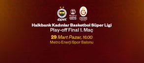 Maça Doğru | Fenerbahçe Opet - Galatasaray Çağdaş Faktoring