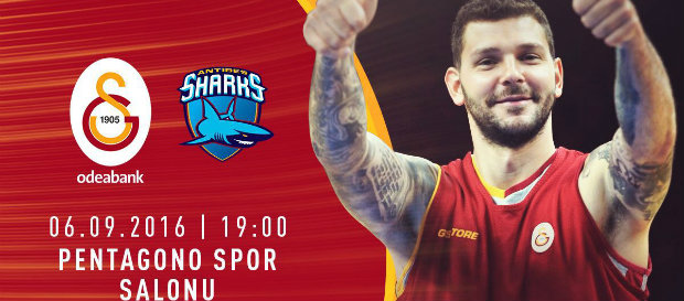 Maça Doğru: Galatasaray Odeabank – Sharks d’Antibes