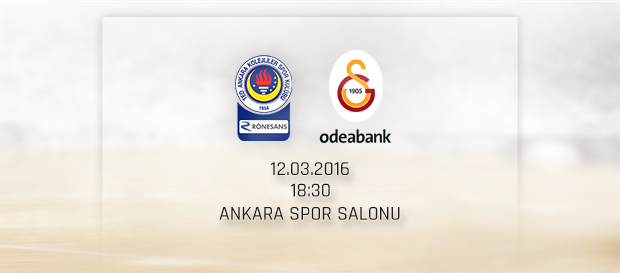 Maça Doğru: Rönesans TED Ankara Kolejliler - Galatasaray Odeabank