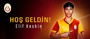 Elif Keskin Galatasaray’da!