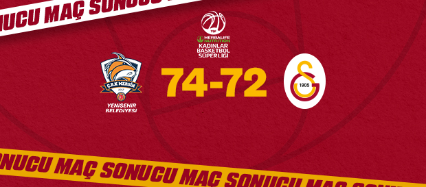 ÇBK Mersin Yenişehir Belediyesi 74-72 Galatasaray