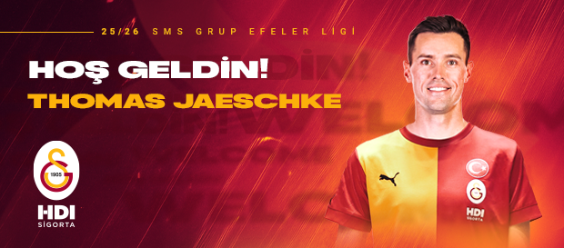 Thomas Jaeschke Galatasaray HDI Sigorta’da!