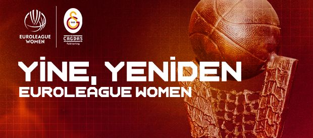 Yine, yeniden EuroLeague Women!