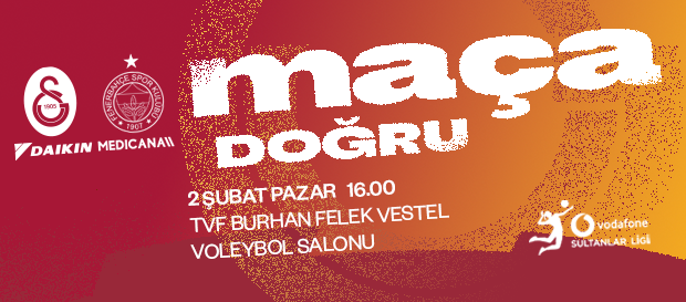 Maça Doğru | Galatasaray Daikin - Fenerbahçe Medicana