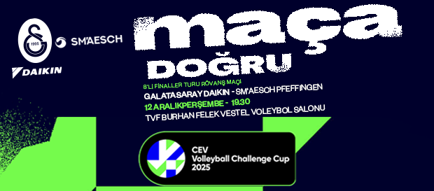 Maça Doğru | Galatasaray Daikin - Sm’ Aesch Pfeffingen