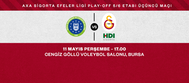 Maça Doğru | Bursa Büyükşehir Belediye - Galatasaray HDI Sigorta
