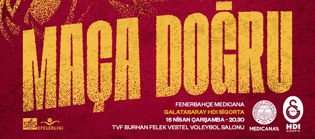 Maça Doğru | Fenerbahçe Medicana - Galatasaray HDI Sigorta 