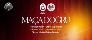 Maça Doğru | Galatasaray GAİN - Yüksekova SK 