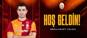 Galatasaray'a hoş geldin Abdulsamet Yalçın!