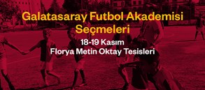 Galatasaray Futbol Akademisi Seçmeleri başlıyor!