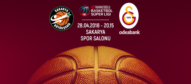 Maça doğru | Sakarya Büyükşehir Basketbol – Galatasaray Odeabank