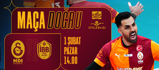 Maça Doğru | Galatasaray HDI Sigorta - İBB Spor Kulübü