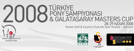 2008 Türkiye Pony Şampiyonası & Galatasaray Masters Cup Devam Ediyor