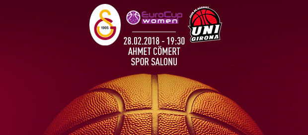 Maça doğru | Galatasaray – SPAR Citylift Girona