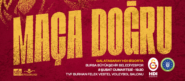 Maça Doğru | Galatasaray HDI Sigorta - Bursa Büyükşehir Belediye Spor
