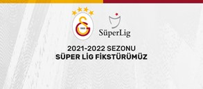 Süper Lig 2021-2022 Sezonu fikstürümüz