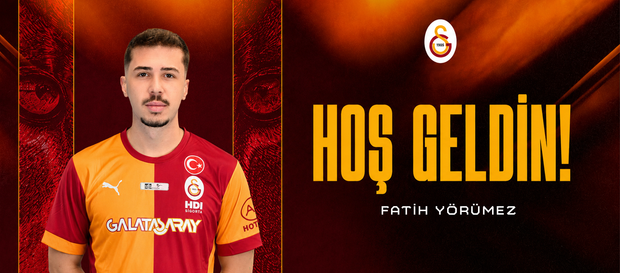 Galatasaray'a hoş geldin Fatih Yörümez 