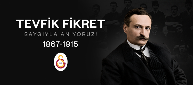 Tevfik Fikret'i saygıyla anıyoruz