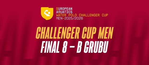 European Aquatics Challenger Cup'ta 8'li Final heyecanı başlıyor