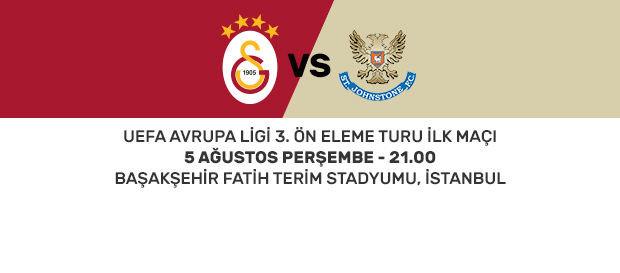 Maça Doğru | Galatasaray - St. Johnstone