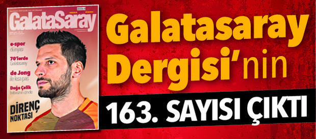 Galatasaray Dergisi 163. sayısı bayilerde