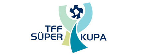 TFF Süper Kupa 11 Ağustos'ta Erzurum'da Oynanacak